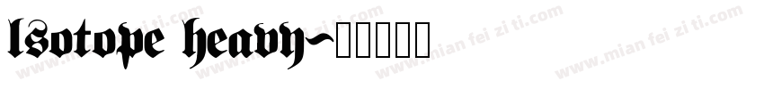 lsotope heavy字体转换